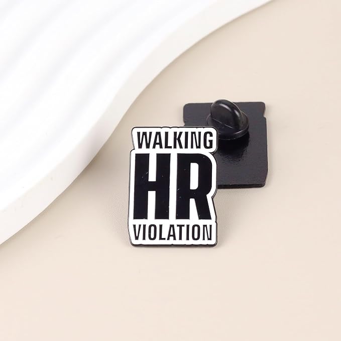 Walking HR Violation Pin